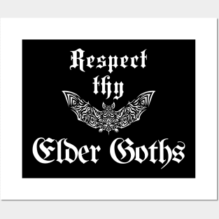 Respect thy Elder Goths Posters and Art